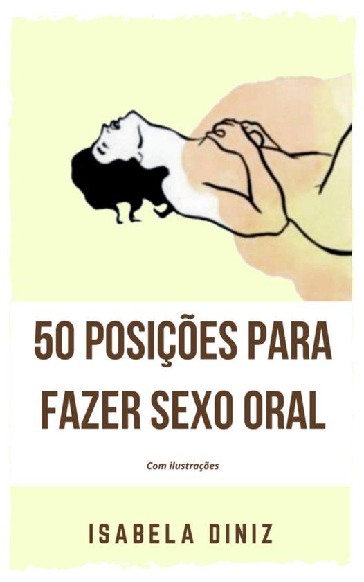 50 Posições para fazer sexo oral - cover