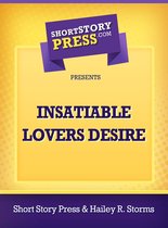 Insatiable Lovers Desire