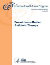 Procalcitonin-Guided Antibiotic Therapy