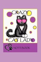 Crazy Cat Lady Notebook