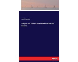 Einiges aus Samoa und andern Inseln der Südsee
