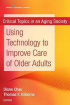 Omslag Using Technology to Improve Care of Older Adults