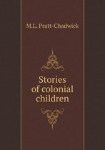 Stories of colonial children