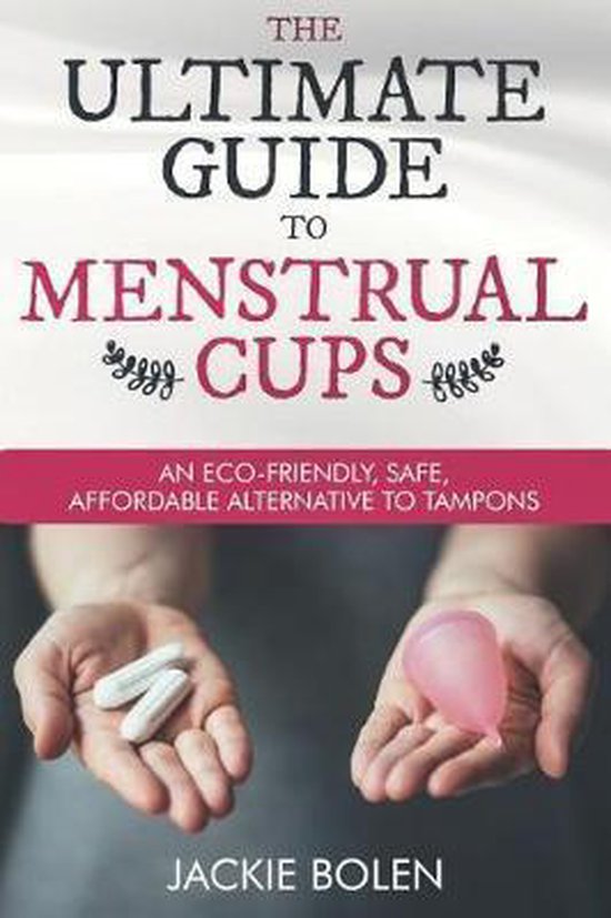 The Ultimate Guide to Menstrual Cups - cover