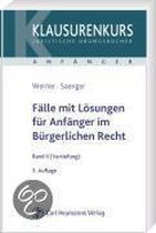 Fälle mit Lösungen für Anfänger im Bürgerlichen Recht 2. Vertiefung