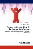 Employee Recognition & Customer Satisfaction