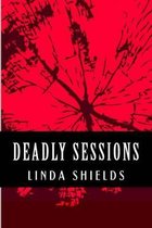 Deadly Sessions