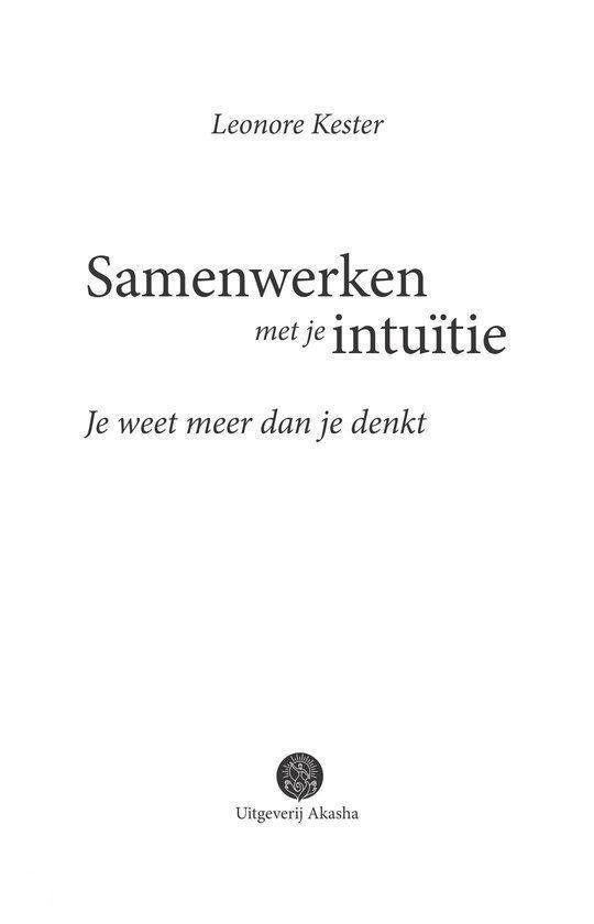 Titelpagina van het boek 'Samenwerken met je intuïtie' van Leonore Kester. Witte pagina met zwarte tekst.