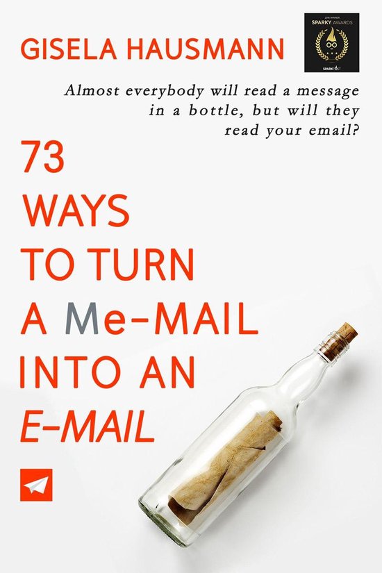 73 Ways to Turn a Me-mail into an E-mail - cover