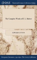 The Complete Works of E. L. Bulwer