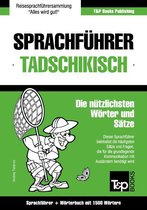 Sprachführer Deutsch-Tadschikisch und Kompaktwörterbuch mit 1500 Wörtern