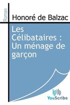 Les Célibataires : Un ménage de garçon