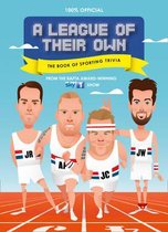 A League of Their Own - The Book of Sporting Trivia