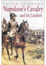 Napoleon's Cavalry and Its Leaders