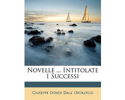 Novelle ... Intitolate I Successi