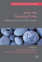 Palgrave Studies in European Political Sociology - After the Financial Crisis