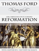 The Christian's Duty Toward Reformation