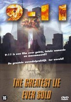 9-11 The Greatest Lie Ever Sold