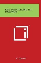 King Solomon And His Followers