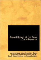 Annual Report of the Bank Commissioners
