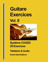Guitare Exercices 8 - Guitare Exercices Vol. 8