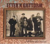 Etter'n Guttorm - A Hor Du Venn (CD)