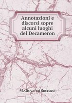 Annotazioni e discorsi sopre alcuni luoghi del Decameron