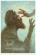 Chosen to Heal