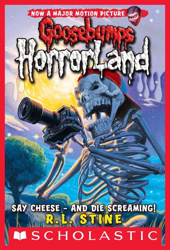 Goosebumps Horrorland 8 Say Cheese And Die Screaming! (Goosebumps