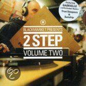 Blackmarket Presents 2 Step Vol. 2