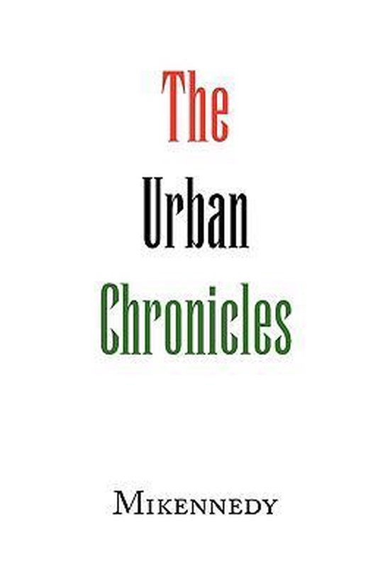 The Urban Chronicles