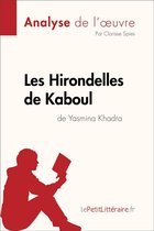 Fiche de lecture - Les Hirondelles de Kaboul de Yasmina Khadra (Analyse de l'oeuvre)