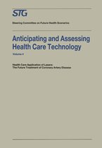 Future Health Scenarios - Anticipating and Assessing Health Care Technology