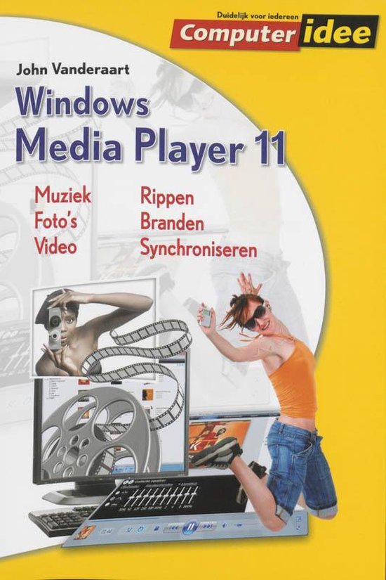 Cover van het boek 'Windows Media Player 11' van John Vanderaart en B. van Duuren
