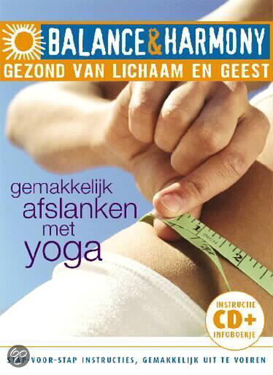 Balance & Harmony: Gemakkelijk Afslanken Met Yoga