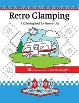 Retro Glamping Coloring Book for Grown-Ups