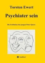 Psychiater Sein