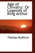 Age of Chivalry or Legends of King Arthur