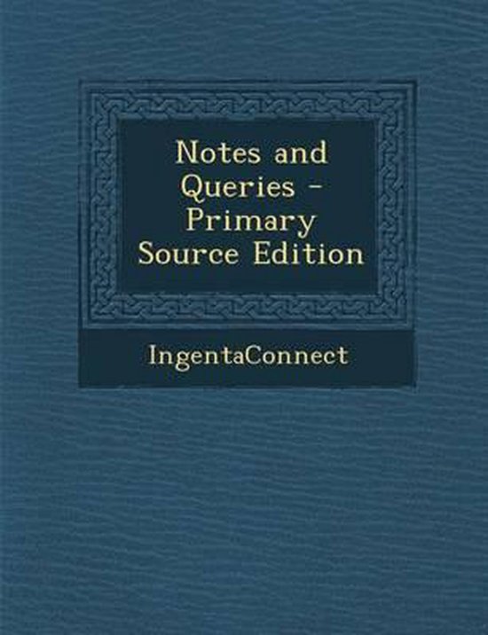 Notes and Queries, Oxford Journals 9781287540588 Boeken