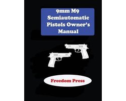 9mm M9 Semiautomatic Pistol Owner's Manual