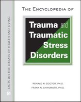 The Encyclopedia of Trauma and Traumatic Stress Disorders