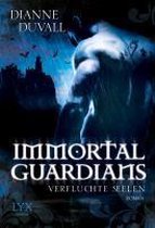 Immortal Guardians 03. Verfluchte Seelen