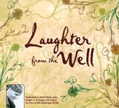 Laughter from the Well