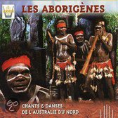 Les Aborigenes Chants & Danses D'Australie Du Nord