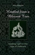 Kindled from a Blessed Tree