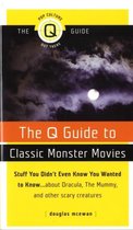 The Q Guide to Classic Monster Movies