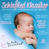 Schlaflied Klassiker: Die Schönsten Schlaflieder Für Die Kleinsten