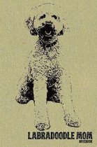 Labradoodle Mom Notebook