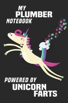 My Plumber Notebook Powered By Unicorn Farts