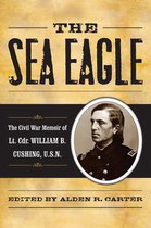 The American Crisis Series: Books on the Civil War Era - The Sea Eagle